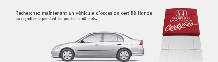Honda certifié chez Chambly Honda